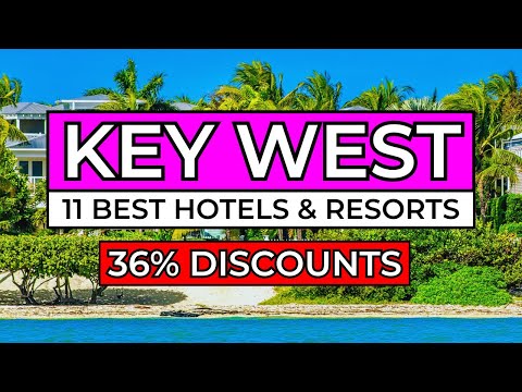 Top 11 Best Hotels in Key West - Florida