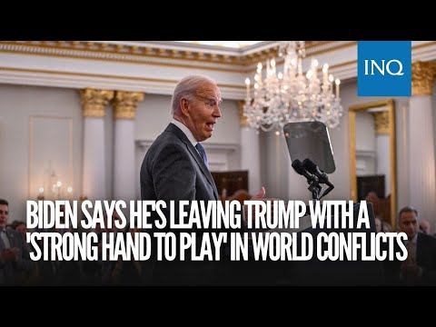 Biden says he's leaving Trump with a 'strong hand to play' in world conflicts