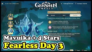 On the Trail of Behemoths FEARLESS DAY 3 Hydro Tulpa Flashflood (Mavuika + 4 Stars) Genshin Impact