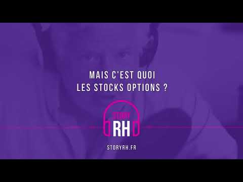 Mais c'est quoi les stocks options ?