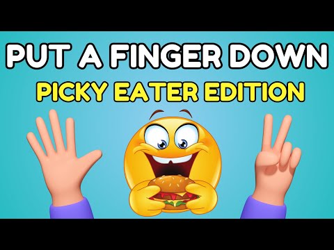 Put A Finger Down PICKY EATER EDITION ✋🤢