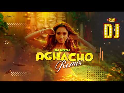 Achacho Dj Remix Song - Dj Niroj | Aranmanai 4 | Tamannaah | Raashii Khanna