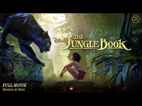 The Jungle Book Full Movie In English | Hollywood Movie In English | Review & Facts