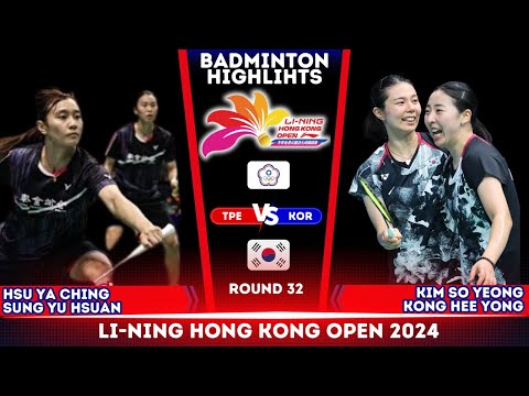 Hsu / Sung (TPE) vs Kim / Kong (KOR) | Hong Kong Open 2024 Badminton