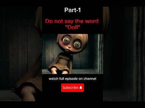 don't say doll at all |animated horror stories |horror stories #shorts #horrorstories #scarystories