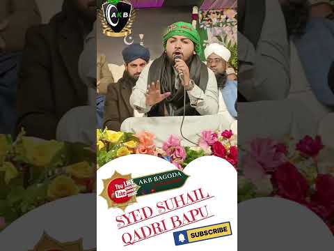 Syed Sohail Qadri New Nqabat 2024  #akbbagoda Syed Suhail Qadri Nijamat #islamicmusic #2024 #live