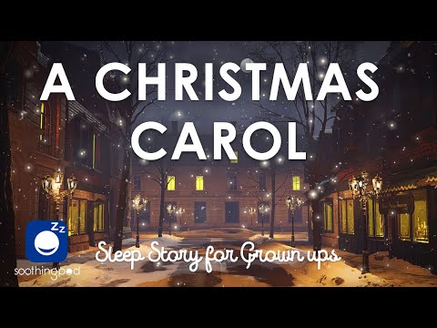 Bedtime Sleep Stories | 🎅 A Christmas Carol 🎄 | Sleep Story for Grown Ups | Charles Dickens