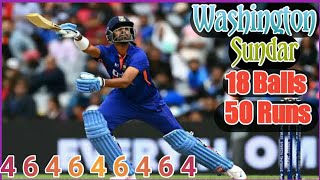 Washington Sundar Fantastic Batting 18 Balls 50 Runs