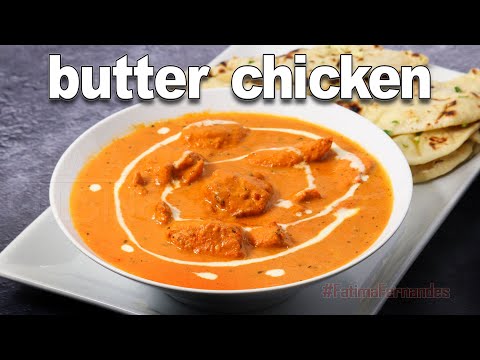 Butter Chicken Easy | How to make Butter Chicken | Butter Chicken Curry Recipe