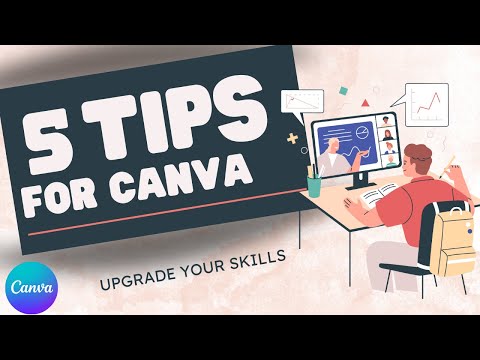 5 Advanced CANVA Techniques you need to know!