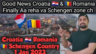 Croatia Schengen visa update and Romania Schengen visa update 2022 - Romania and Croatia visa update