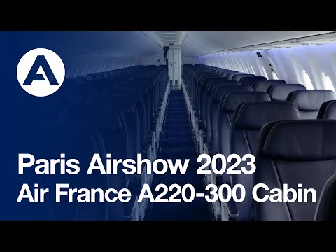 Paris Airshow 2023 - A220-300 Air France Cabin