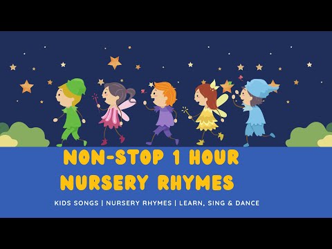 Non-Stop 1 Hour Nursery Rhymes | Best Kids Songs Compilation for Learning & Fun!