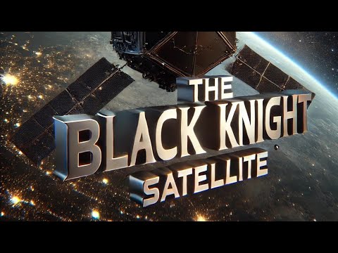 The Mystery of the Black Knight Satellite: Alien Artifact or Space Debris?