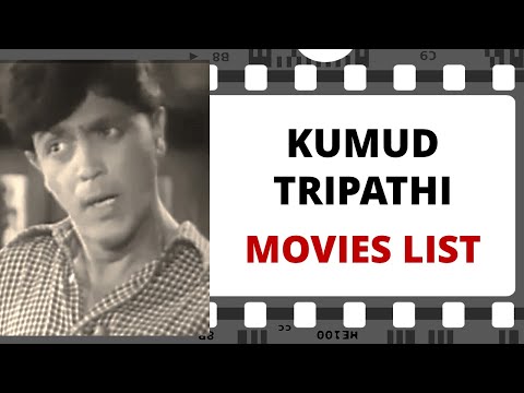 KUMUD TRIPATHI Movies List | कुमुद त्रिपाठी मूवीज लिस्ट