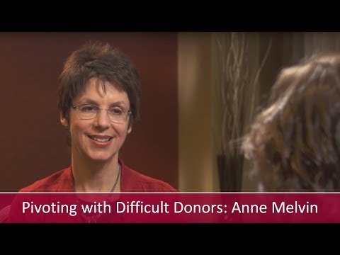 Pivoting with Difficult Donors: Interview with Anne Melvin