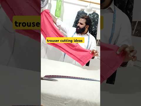 trouser cutting idea