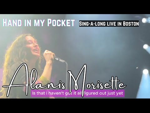 Hand in my Pocket  🔶 Alanis Morisette LIVE with LYRICS!