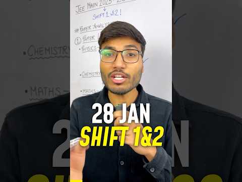 ❌JEE Main 28 Jan SHIFT 1&2 Paper Analysis!🤯 #jee #motivation