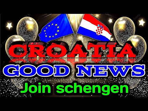 100% Croatia schengen country 2023 | croatia enter schengen zone 2023 | croatia schengen update