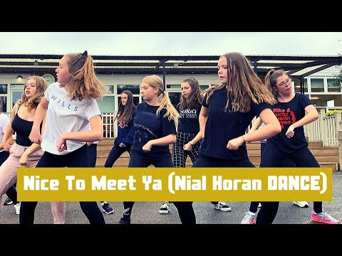 Nice to Meet Ya (Nial Horan DANCE)