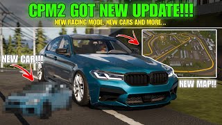 HUGE CPM2 UPDATE!!!💯 | New cars, new map and more.....🔥