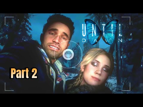 Moments Before Disaster | Until Dawn