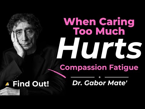 Is Compassion Fatigue Draining You? Here’s What to Do #gabormate #compassion #fatigue #trauma