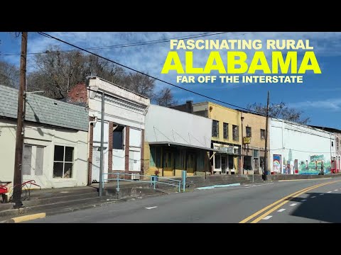 Always Fascinating Rural ALABAMA - Far Off The Interstate