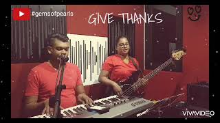 Gems Of Pearls : Cover Song : Give Thanks : Don Moen : English & Tamil