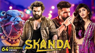 Ram Pothineni's - SKANDA (2024) New Released Full Hindi Dubbed Action Movie | Sreeleela | South Film