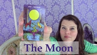 18 The Moon Tarot Card Meaning Upright & Reversed (Meaning of the Major Arcana Cards)