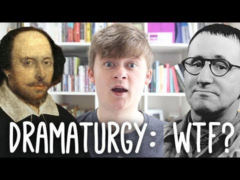 Dramaturgy: WTF? An introduction to Dramaturgy and the Theatre Dramaturg