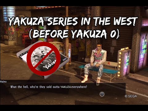 The Yakuza Series in the West - Before Yakuza 0 ("Storytime")