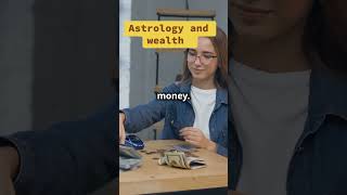 Astrology and wealth