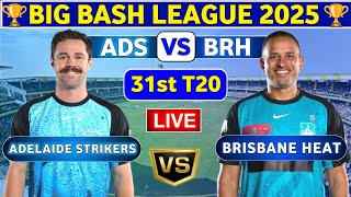 Brisbane Heat vs Adelaide Strikers, 31st T20 | ADS vs BRH 31st Match BBL