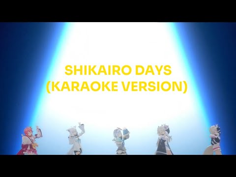 シカ色デイズ (Shikairo Days) - The Holo-bu Gang (Popularized by Shika-bu) (Karaoke Video/Stereo LR)