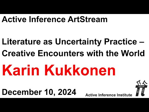 ActInf ArtStream 004.1 ~ Karin Kukkonen: "Literature as Uncertainty Practice"