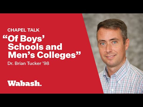 Chapel Talk @ Wabash: Dr. Brian Tucker '98 (22 Feb 2024)