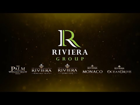 THE RIVIERA GROUP : PATTAYA'S NO.1 MULTI-AWARD WINNING DEVELOPER