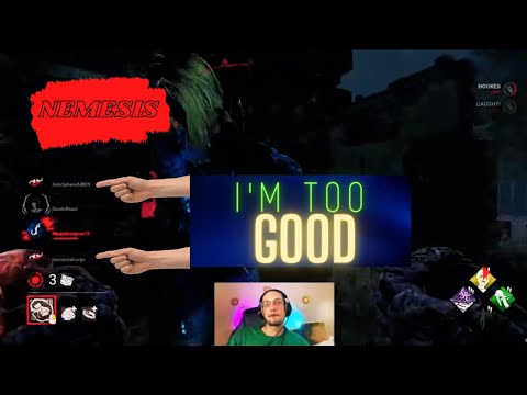 They rage quit! Nemesis dead by daylight