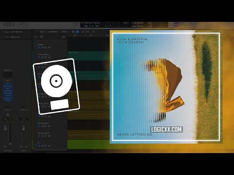 Alok, Gryffin & Julia Church – Never Letting Go (Logic Pro Remake)