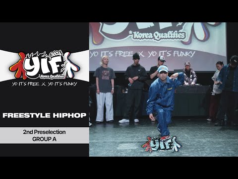 Group A - 2nd Preselection #Hiphop #YIFKoreaQualifiers #YIF2024