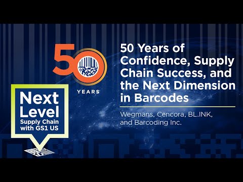 50 Years of Confidence, Supply Chain Success, and the Next Dimension in Barcodes