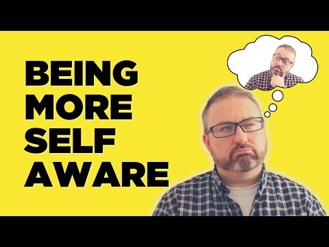 6 ways to improve your self awareness