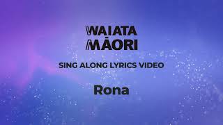 Rona - Lyrics Video - Waiata Māori Song