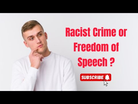 Racist Crime or Freedom of Speech?