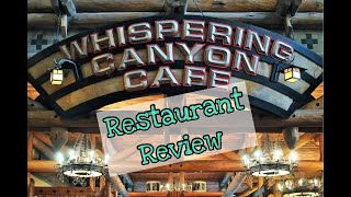 WHISPERING CANYON CAFE - Disney's Wilderness Lodge Restaurant Review!