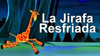 Cuentos para ir a dormir -  La Jirafa Resfriada -  Relajar y calmar a los niños