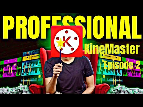 KineMaster Professional Mobile Video Editing Full Course Ep 2 | Video Editing Course #earningsshort